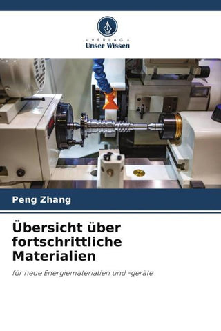 Übersicht über fortschrittliche Materialien