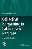 Collective Bargaining in Labour Law Regimes