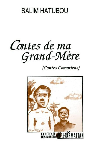 Contes de ma grand-mère (Contes comoriens)