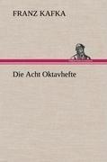 Die Acht Oktavhefte
