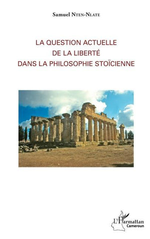 La question actuelle de la liberté dans la philosophie stoïcienne