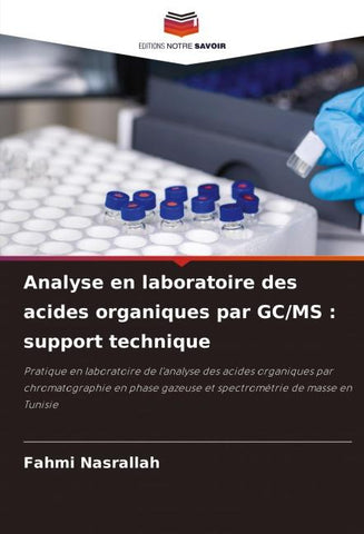 Analyse en laboratoire des acides organiques par GC/MS : support technique