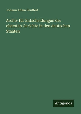 Archiv für Entscheidungen der obersten Gerichte in den deutschen Staaten