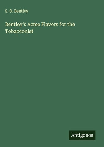 Bentley's Acme Flavors for the Tobacconist