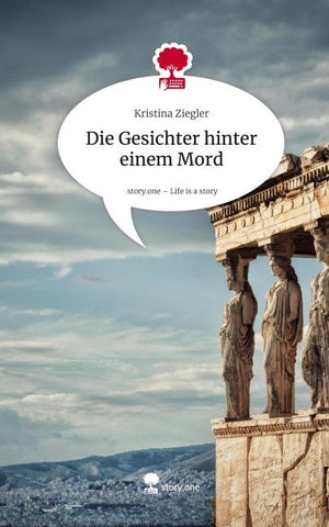 Die Gesichter hinter einem Mord. Life is a Story - story.one