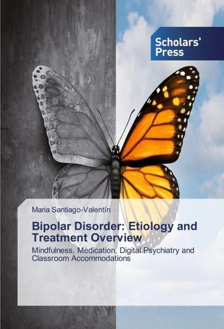 Bipolar Disorder: Etiology and Treatment Overview
