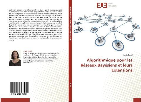 Algorithmique pour les Réseaux Bayésiens et leurs Extensions