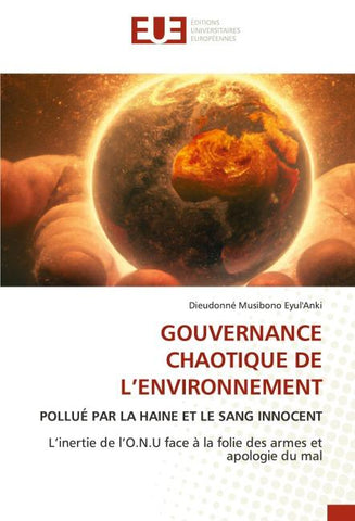 GOUVERNANCE CHAOTIQUE DE L'ENVIRONNEMENT