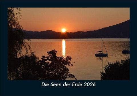 Die Seen der Erde 2026 Fotokalender DIN A5