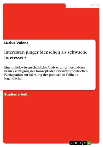 Interessen junger Menschen als schwache Interessen?