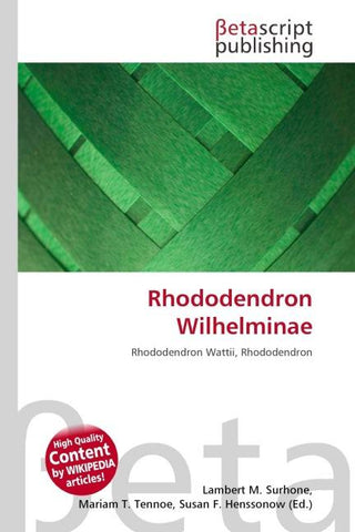 Rhododendron Wilhelminae