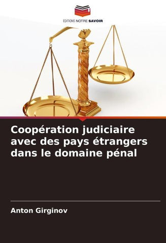 Coopération judiciaire avec des pays étrangers dans le domaine pénal