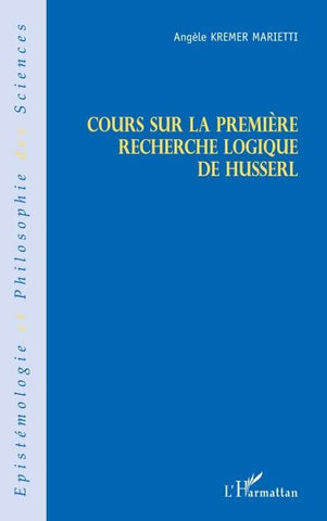 Cours sur la première recherche logique de Husserl