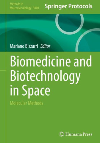 Biomedicine and Biotechnology in Space