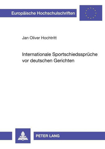 Internationale Sportschiedssprüche vor deutschen Gerichten