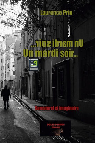 Un mardi soir...