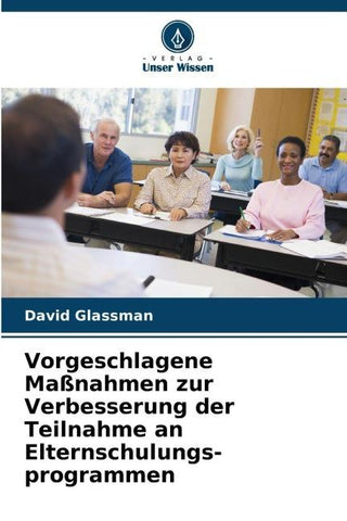 Vorgeschlagene Maßnahmen zur Verbesserung der Teilnahme an Elternschulungs-programmen