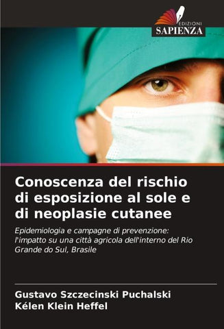 Conoscenza del rischio di esposizione al sole e di neoplasie cutanee