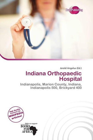 Indiana Orthopaedic Hospital