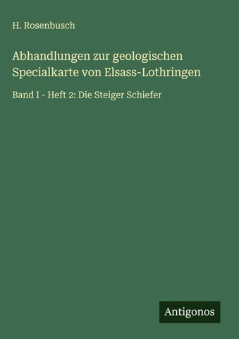 Abhandlungen zur geologischen Specialkarte von Elsass-Lothringen