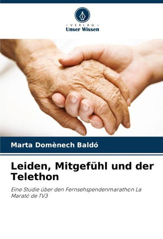 Leiden, Mitgefühl und der Telethon