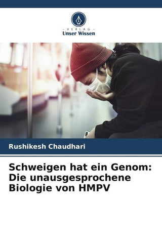Schweigen hat ein Genom: Die unausgesprochene Biologie von HMPV