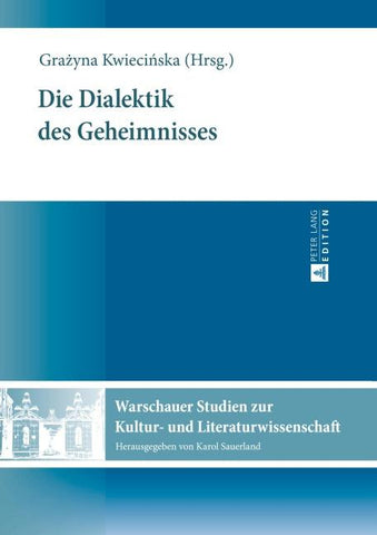 Die Dialektik des Geheimnisses