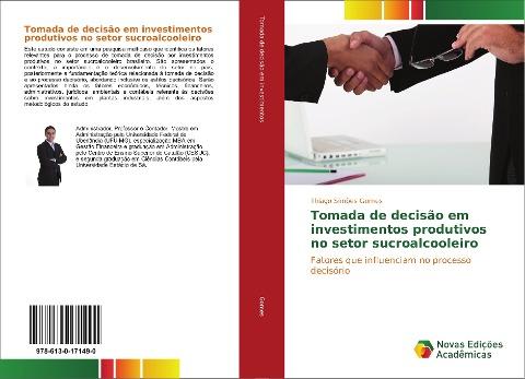 Tomada de decisão em investimentos produtivos no setor sucroalcooleiro