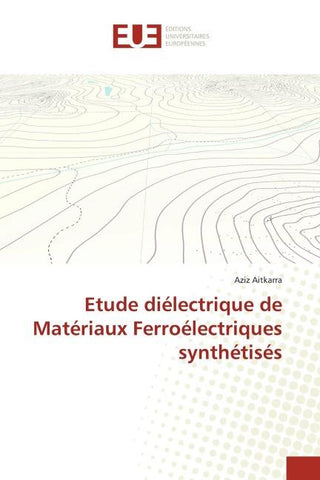 Etude diélectrique de Matériaux Ferroélectriques synthétisés