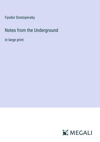 Notes from the Underground
