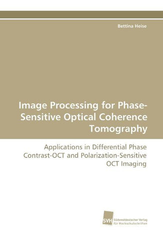 Image Processing for Phase-Sensitive Optical Coherence Tomography