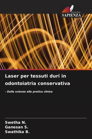 Laser per tessuti duri in odontoiatria conservativa