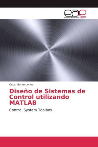 Diseño de Sistemas de Control utilizando MATLAB