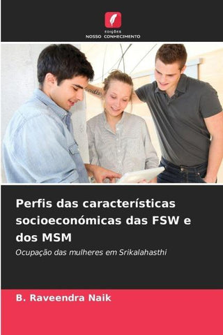 Perfis das características socioeconómicas das FSW e dos MSM