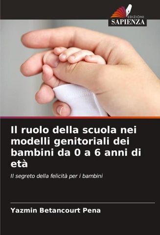 Il ruolo della scuola nei modelli genitoriali dei bambini da 0 a 6 anni di età