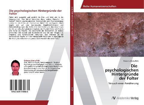 Die psychologischen Hintergründe der Folter