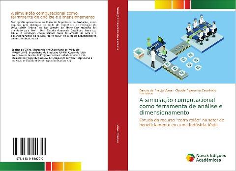 A simulação computacional como ferramenta de análise e dimensionamento