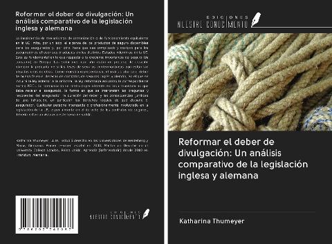 Reformar el deber de divulgación: Un análisis comparativo de la legislación inglesa y alemana