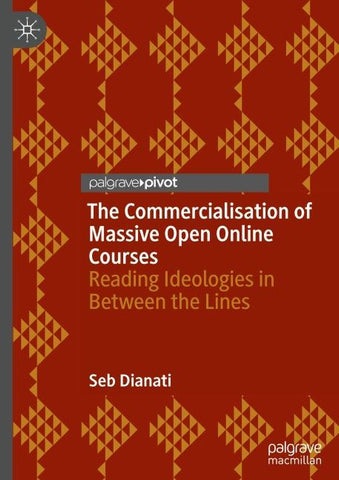 The Commercialisation of Massive Open Online Courses