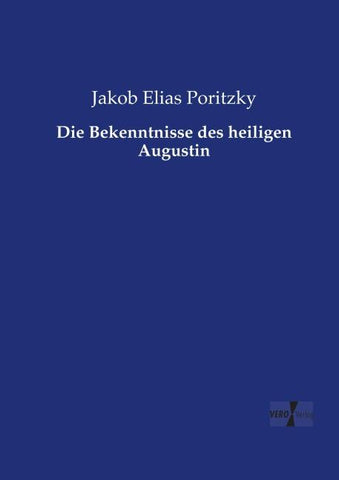 Die Bekenntnisse des heiligen Augustin