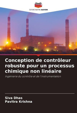 Conception de contrôleur robuste pour un processus chimique non linéaire