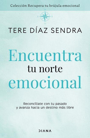 Encuentra tu norte emocional