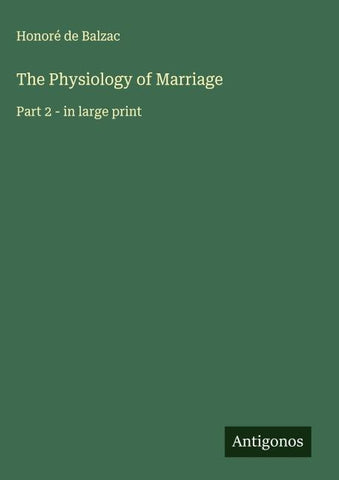 The Physiology of Marriage