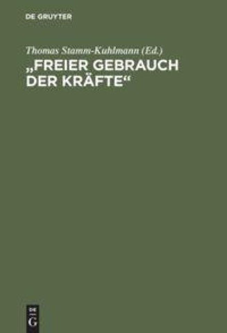 "Freier Gebrauch der Kräfte"