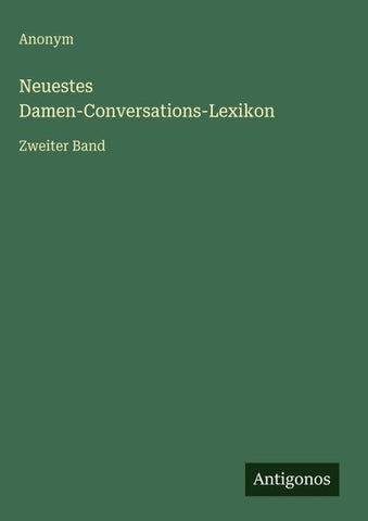 Neuestes Damen-Conversations-Lexikon