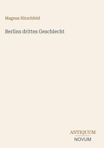 Berlins drittes Geschlecht
