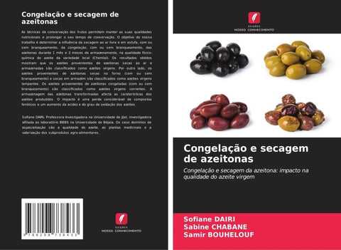 Congelação e secagem de azeitonas