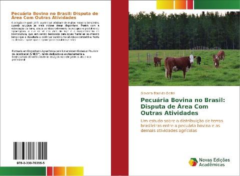Pecuária Bovina no Brasil: Disputa de Área Com Outras Atividades