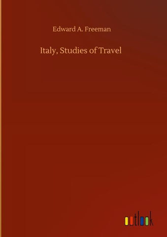 Italy, Studies of Travel
