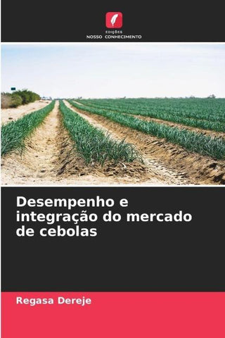 Desempenho e integração do mercado de cebolas